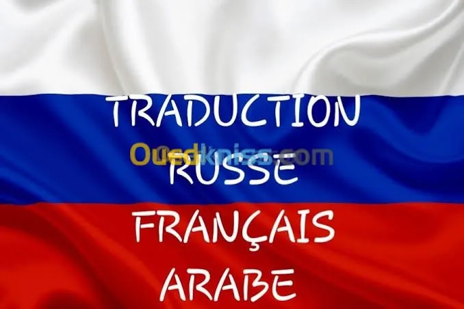 Traduction 
Traduction Russe, Francais, Arabe pour tout type